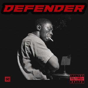 Defender (Explicit)