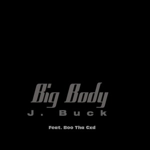 Big Body (Explicit)