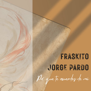 Pa' Que Te Acuerdes De Mí