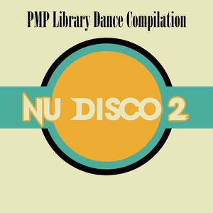 PMP Library Dance Compilation: Nu Disco, Vol. 2