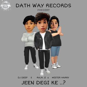 Jeen Degi Ke