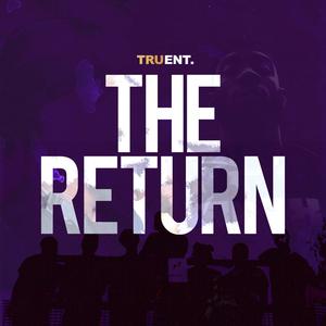 The Return (feat. Don Fernz, Directs, Tdot & Slicer)