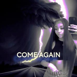 Come again (Explicit)