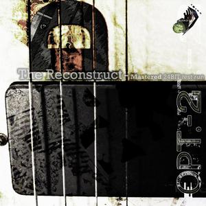 The Reconstruct (Mastered 24bit test run)