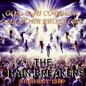 God Can Conquer All Your Problems (feat. The Next Step)