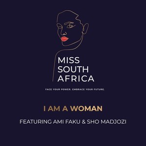 I Am a Woman (Miss Sa 2020 Theme)