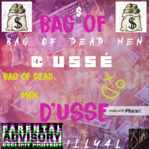 Bag Of Dead men (Explicit)