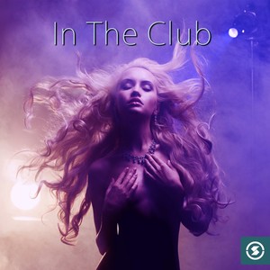 In The Club (Explicit) (在酒吧)