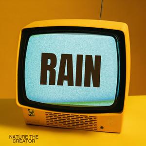 RAIN (Explicit)