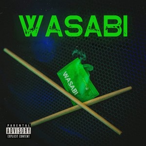 Wasabi (Explicit)