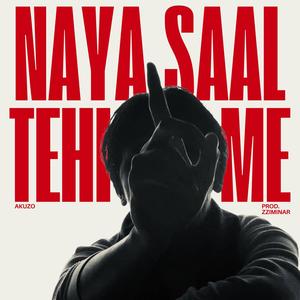 Naya Saal Tehi Me (Explicit)