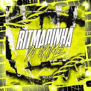 Ritmadinha do Crime (Explicit)