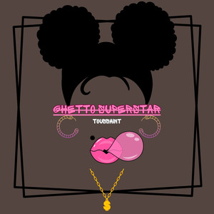 Ghetto Superstar (Explicit)