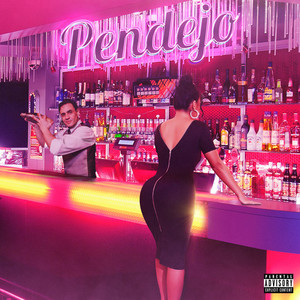PENDEJO (Explicit)