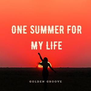 One Summer For My Life