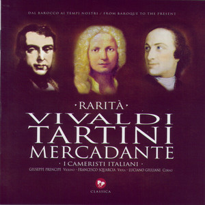 Vivaldi, Tartini, Mercadante- Raritá