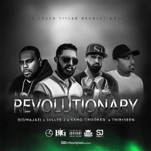 Revolutionary (feat. Kxng Crooked, Sulee J & Thirteen)