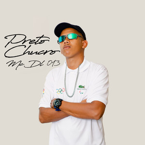 Preto Chucro (Explicit)