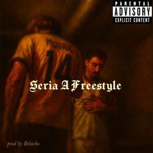 Seria A Freestyle (feat. Fipo) (Explicit)