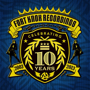 10 Years of Fort Knox Recordings