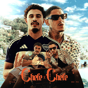 Chefe é Chefe (Explicit)