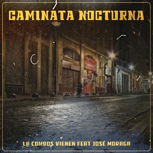 Caminata Nocturna (feat. José Moraga)