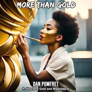 More than Gold (feat. Shariette Gold & Waterbearer) [Explicit]