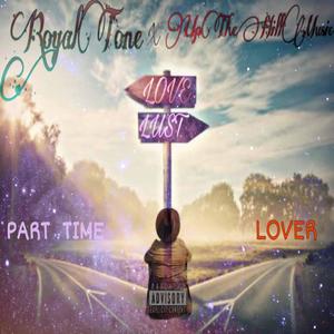 Part Time (feat. UpTheHillMusic) (Explicit)