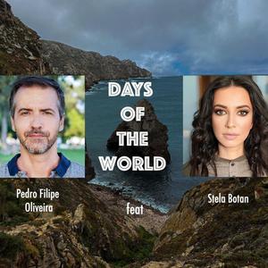 Days of the world (feat. Stela Botan)