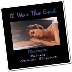 It Was the End (feat. Denise Stewart)