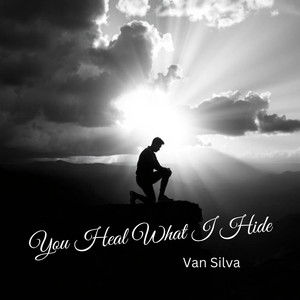 You Heal What I Hide