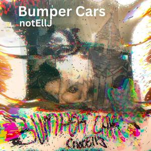 Bumper Cars (Explicit)