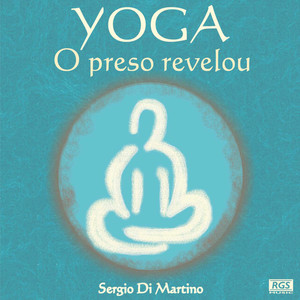 Yoga : O Preso Revelou