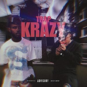 Trap Krazy (feat. lil Wildlife) (Explicit)