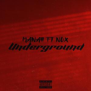 Underground (feat. Nox)
