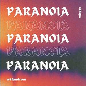 Paranoia (Explicit)