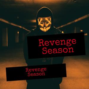 Revenge Season (Explicit)