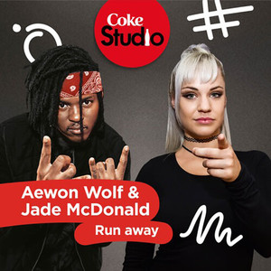 Run Away (Coke Studio South Africa: Season 2)