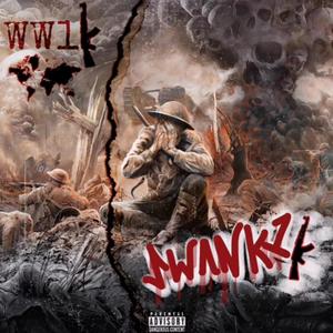 World War 1K (Explicit)