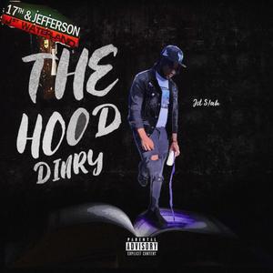 The Hood Diary (Explicit)