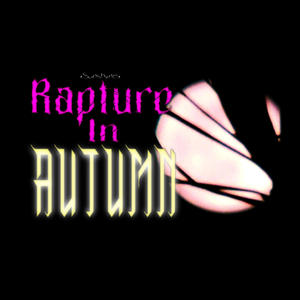 Rapture In Autumn (Explicit)