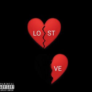 Lost 4 Love (Explicit)