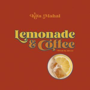 Lemonade & Coffee (Explicit)