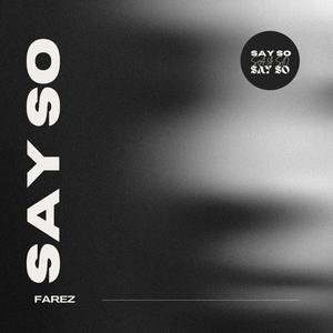 Say So (Explicit)