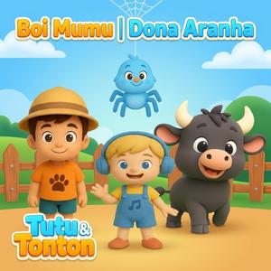 A Dona Aranha | Boi Mumu