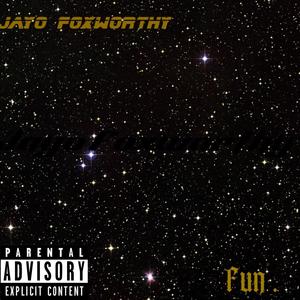 Fun (feat. Fat Mack) [Explicit]