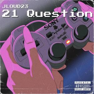 21 Questions (Explicit)