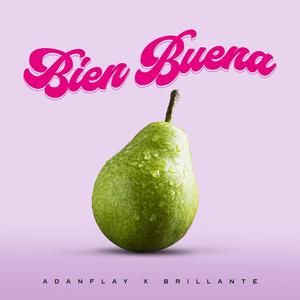 Bien Buena (feat. Adanflay)