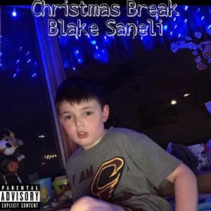 Christmas Break (EP) [Explicit]