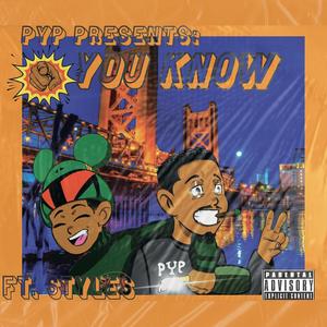 You Know (feat. Styles) [Explicit]